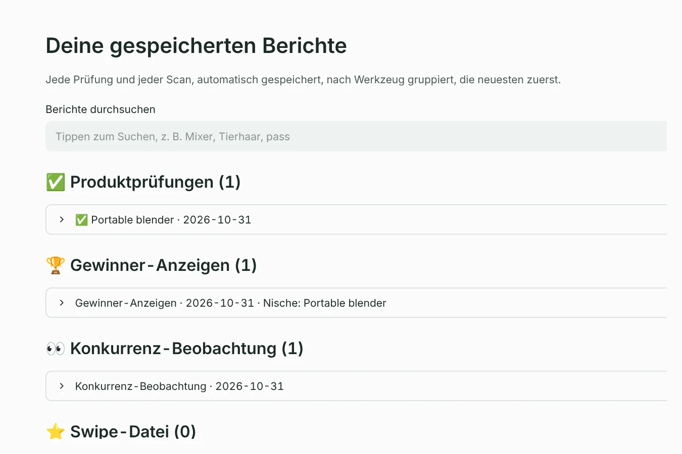 Deine gespeicherten Berichte, nach Werkzeug gruppiert, neueste zuerst